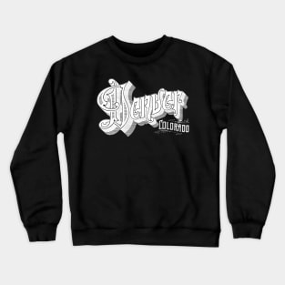 Vintage Denver, CO Crewneck Sweatshirt